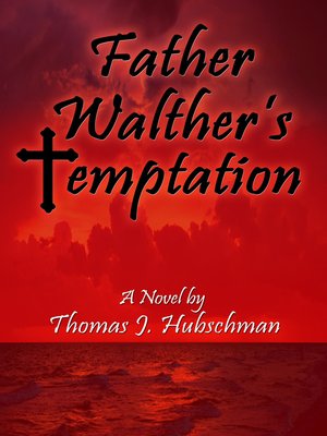 cover image of Father Walther's Temptation
